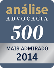 Advocacia 500 – Escritórios e Advogados Mais Admirados do Brasil – 2014